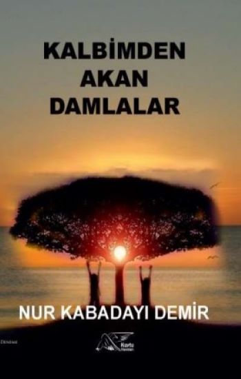 Kalbimden Akan Damlalar – Nur Kabadayı Demir – Kuytu Yayınları – kitap kapağı