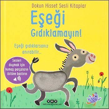 Dokun Hisset Sesli Kitaplar – Eşeği Gıdıklamayın! - Yapı Kredi Yayınları Kitap