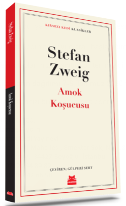 Amok Koşucusu – Stefan Zweig – Kırmızı Kedi Yayınevi – kitap kapağı