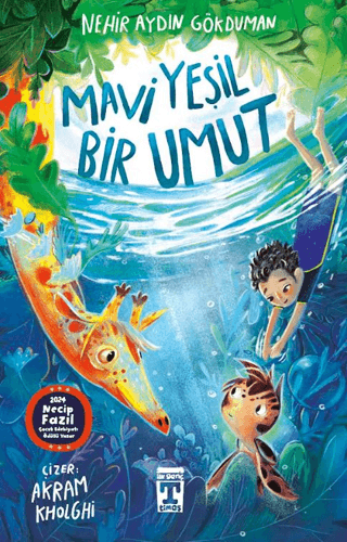 Mavi Yeşil Bir Umut - Genç Timaş Kitap