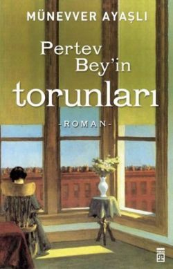 Pertev Bey'in Torunları - Timaş Yayınları Kitap