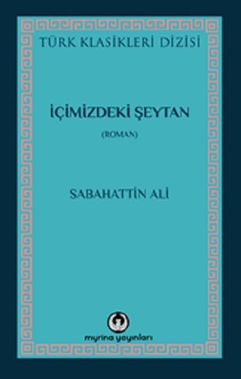İçimizdeki Şeytan – Sabahattin Ali – Myrina Yayınları – kitap kapağı