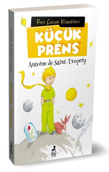 Küçük Prens – Antoine de Saint-Exupery – Ren Kitap – kitap kapağı