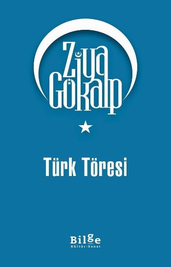 Türk Töresi – Ziya Gökalp – Bilge Kültür Sanat – kitap kapağı