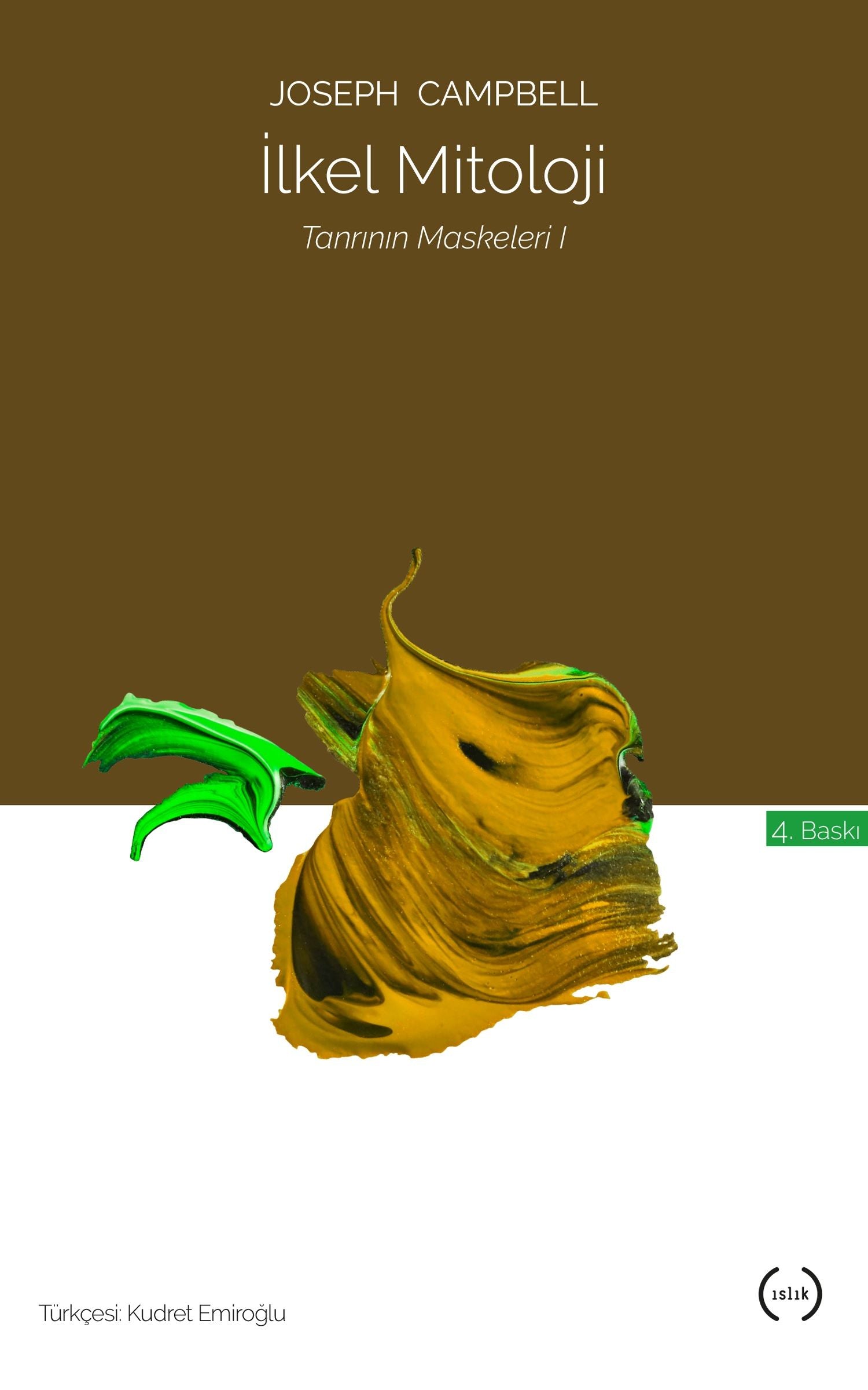 İlkel Mitoloji – Joseph Campbell – Islık Yayınları – kitap kapağı