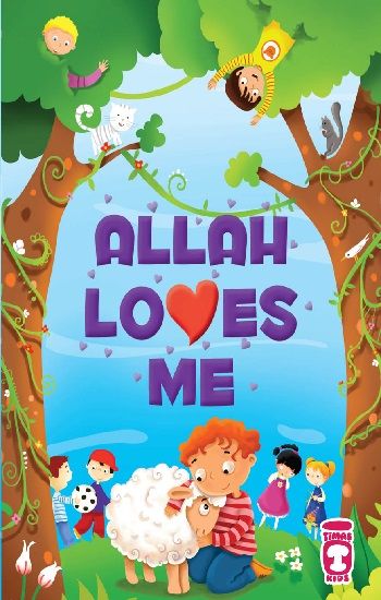 Allah Loves Me - Timaş Çocuk Kitap