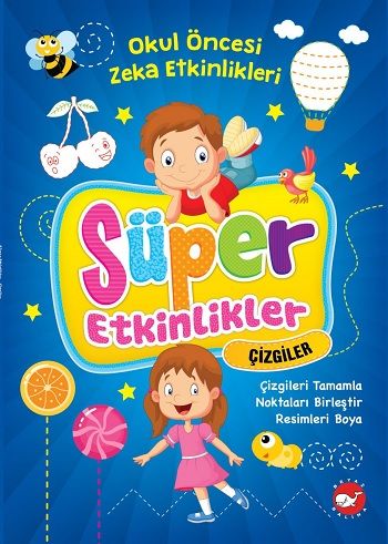 Süper Etkinlikler Çizgiler - Okul Öncesi Zeka Etkinlikleri – Kolektif – Beyaz Balina Yayınları – kitap kapağı