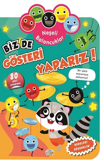 Neşeli Baloncuklar - Biz de Gösteri Yaparız! – Kolektif – Parıltı Yayınları – kitap kapağı