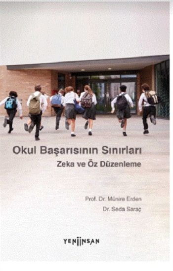 Okul Başarısının Sınırları - Yeni İnsan Yayınları Kitap