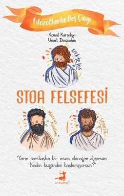 Stoa Felsefesi - Filozoflarla Beş Çayı – Kollektif – Olimpos Yayınları – kitap kapağı