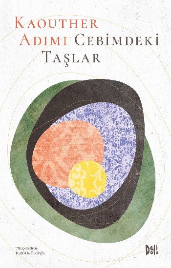 Cebimdeki Taşlar – Kaouther Adimi – Delidolu – kitap kapağı
