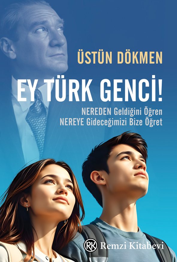 Ey Türk Genci! - Remzi Kitabevi Kitap
