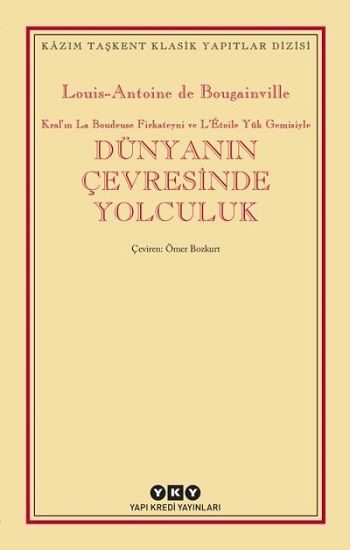 Dünyanın Çevresinde Yolculuk – Louis-Antoine de Bougainville – Yapı Kredi Yayınları – kitap kapağı