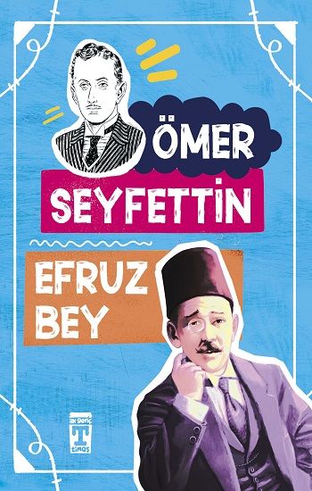 Efruz Bey – Ömer Seyfettin – Timaş Çocuk – kitap kapağı