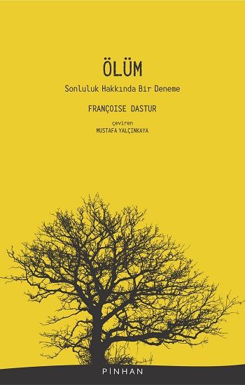 Ölüm – Françoise Dastur – Pinhan Yayıncılık – kitap kapağı