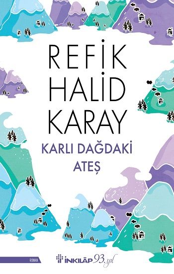 Karlı Dağdaki Ateş - İnkılap Kitabevi Kitap