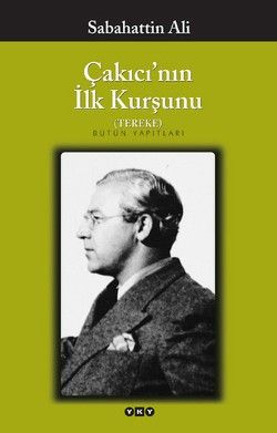 Çakıcı'nın İlk Kurşunu - Yapı Kredi Yayınları Kitap