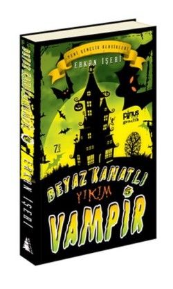 Beyaz Kanatlı Vampir 5: Yıkım - Pinus Kitap Kitap