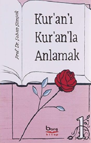 Kur'an'ı Kur'an'la Anlamak – Şaban Şimşek – Barış Kitap – kitap kapağı