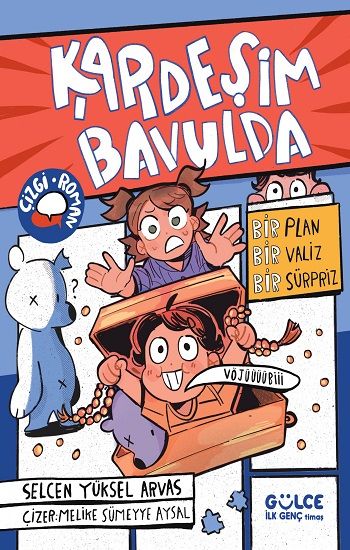 Kardeşim Bavulda - Gülce Kitap Kitap