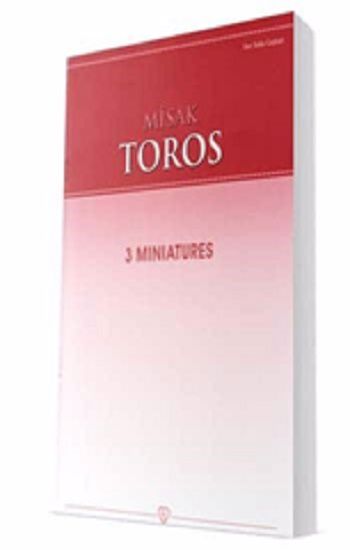 3 Miniatures – Misak Toros – Sevda Cenap And Müzik Vakfı Yayınları – kitap kapağı