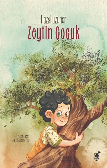 Zeytin Çocuk - Dinozor Çocuk Kitap