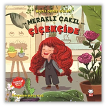 Meraklı Çalık Çiçekçide - Kırmızı Kedi Yayınevi Kitap