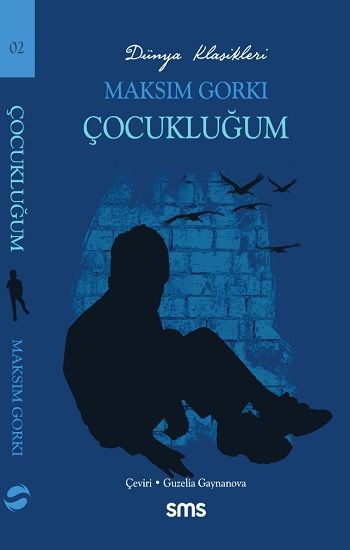 Çocukluğum – Maksim Gorki – Sms Yayınları – kitap kapağı