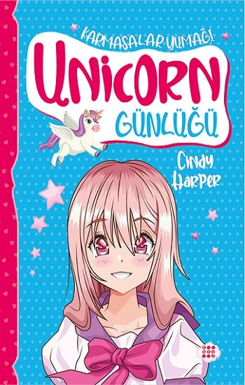 Unicorn Günlüğü 5 - Karmaşalar Yumağı - Dokuz Yayınları Kitap