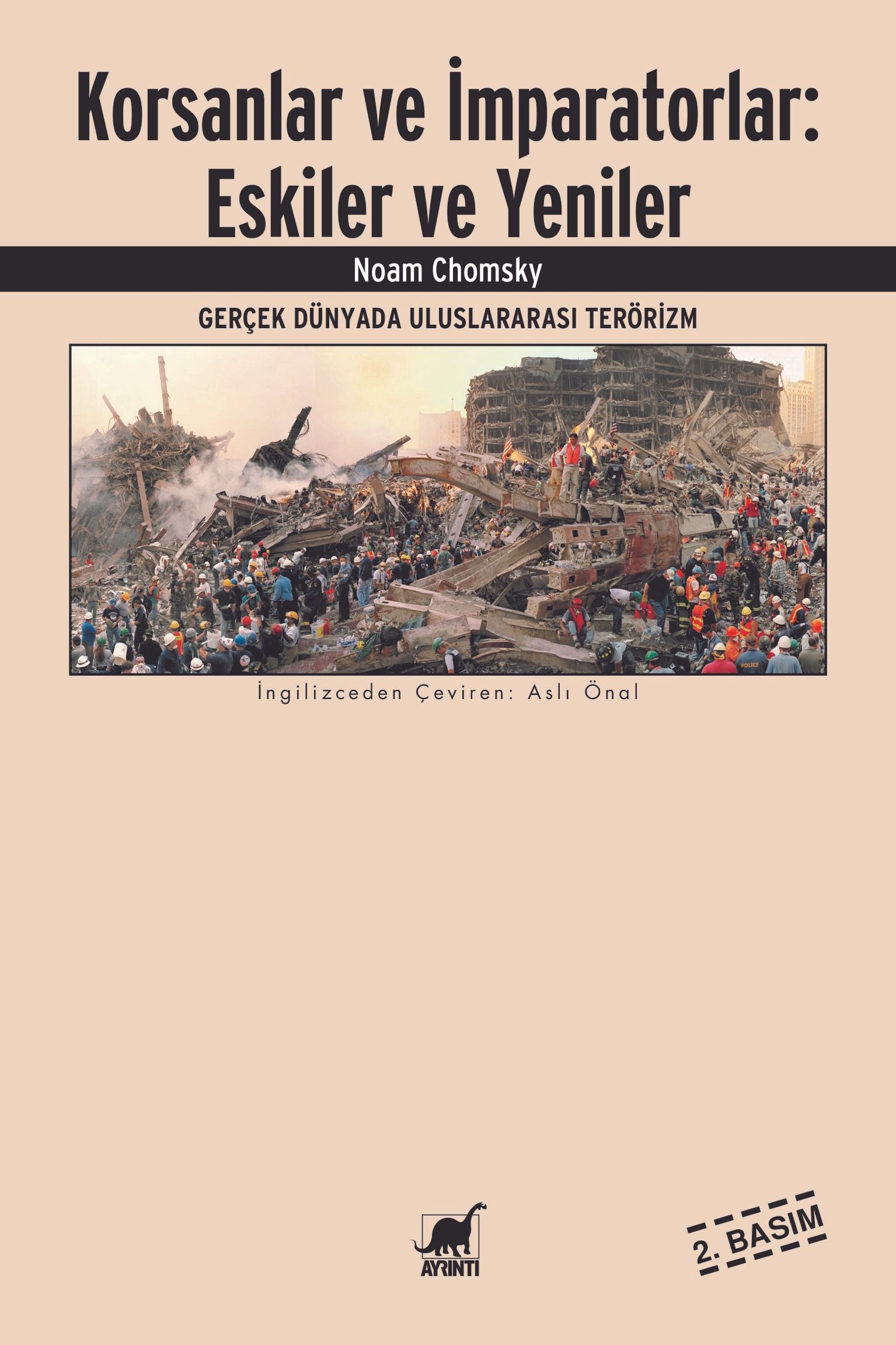 Korsanlar ve İmparator - Gerçek Dünyada Uluslararası Terörizm – Noam Chomsky – Ayrıntı Yayınları – kitap kapağı