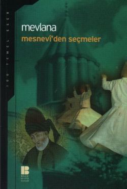 Mesnevi’den Seçmeler - Bilge Kültür Sanat Kitap