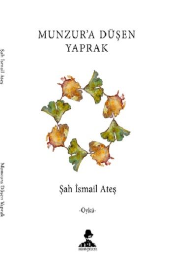 Munzur’a Düşen Yaprak – İsmail Ateş – İmgenin Çocukları – kitap kapağı