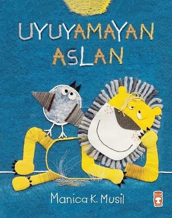 Uyuyamayan Aslan - Timaş Çocuk Kitap