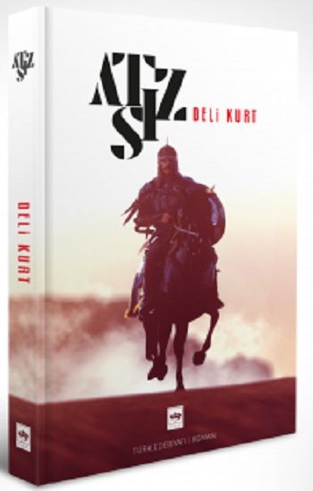 Deli Kurt (Ciltli) - Ötüken Neşriyat Kitap