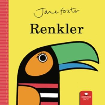 Renkler – Jane Foster – Redhouse Kidz Yayınları – kitap kapağı