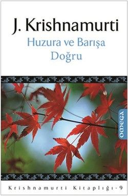 Huzura ve Barışa Doğru - Omega Kitap