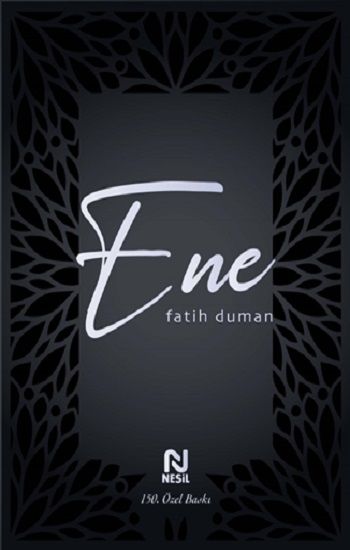 Ene (Ciltli) - Nesil Yayınları Kitap
