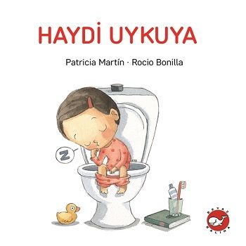 Haydi Uykuya – Patricia Martin – Beyaz Balina Yayınları – kitap kapağı