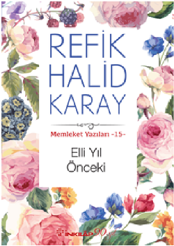 Memleket Yazıları 15- Elli Yıl Önceki - İnkılap Kitabevi Kitap