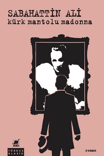 Kürk Mantolu Madonna – Sabahattin Ali – Ayrıntı Yayınları – kitap kapağı