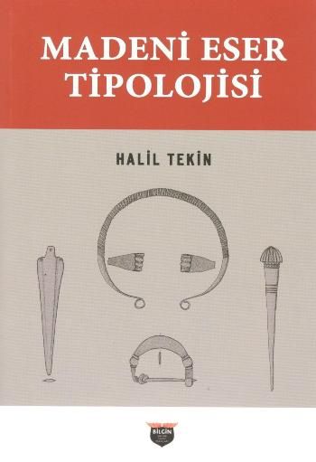 Madeni Eser Tipolojisi - Bilgin Kültür Sanat Kitap