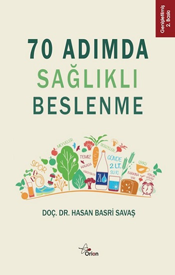 70 Adımda Sağlıkla Beslenme - Orion Kitabevi Kitap