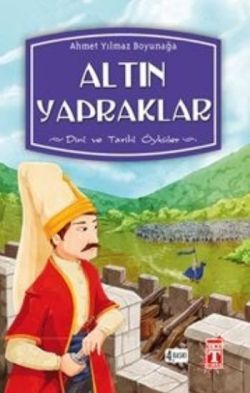Altın Yapraklar - Genç Timaş Kitap