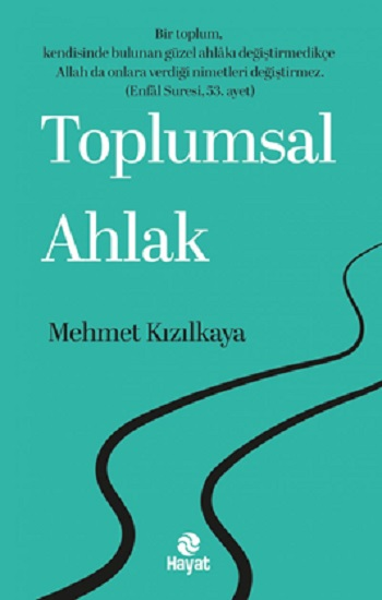 Toplumsal Ahlak - Hayat Yayınları Kitap