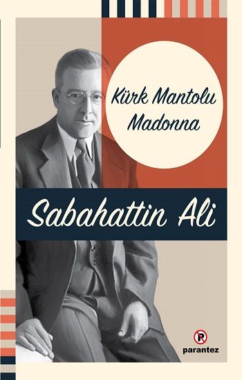 Kürk Mantolu Madonna – Sabahattin Ali – Parantez Yayınları – kitap kapağı
