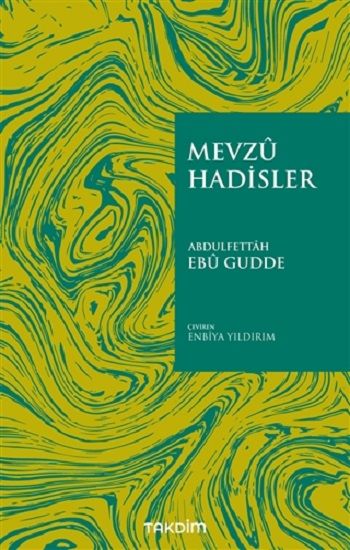 Mevzu Hadisler - Takdim Kitap Kitap