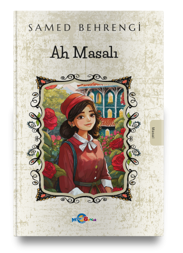Ah Masalı – Samed Behrengi – Mavi Boncuk – kitap kapağı