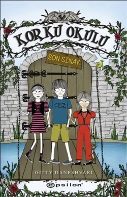 Korku Okulu 3: Son Sınav - Epsilon Yayınları Kitap