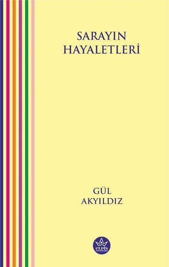 Sarayın Hayaletleri - Elpis Yayınları Kitap