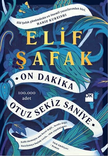 On Dakika Otuz Sekiz Saniye – Elif Şafak – Doğan Kitap – kitap kapağı